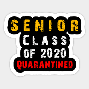 Class Of 2020 Quarantined Sticker